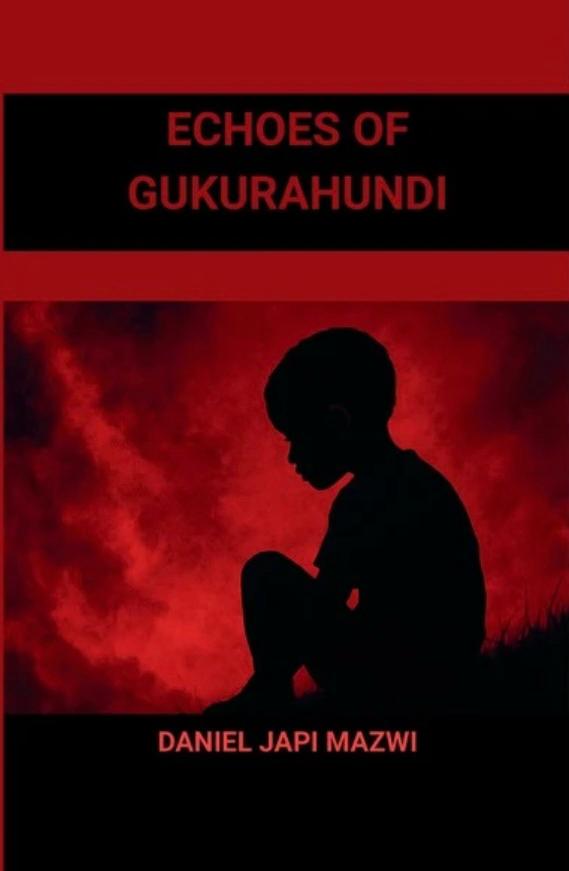 Echoes of Gukurahundi